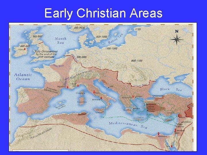 Early Christian Areas Early Christian Areas