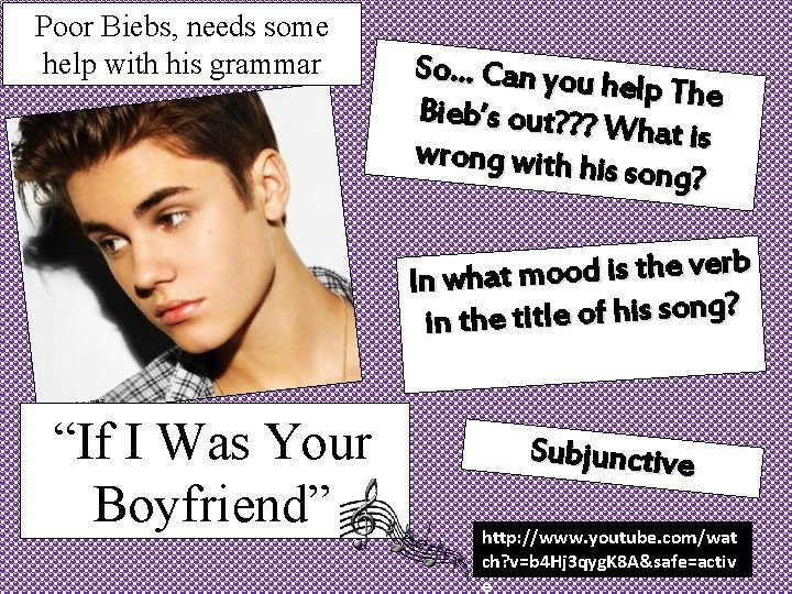 Poor Biebs, needs some help with his grammar So… Can you help The Bieb’s