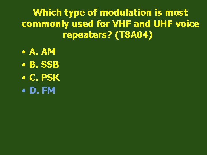 Which type of modulation is most commonly used for VHF and UHF voice repeaters?