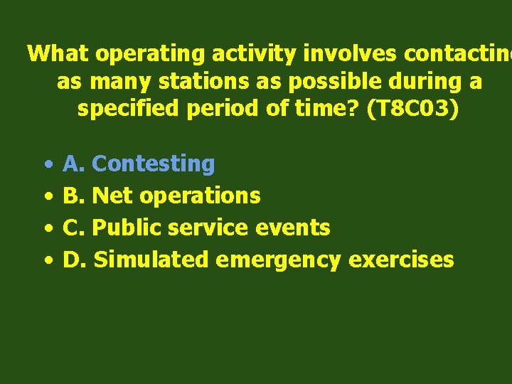 What operating activity involves contacting as many stations as possible during a specified period
