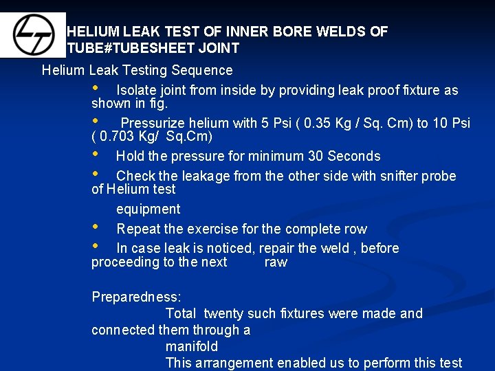 HELIUM LEAK TEST OF INNER BORE WELDS OF TUBE#TUBESHEET JOINT Helium Leak Testing Sequence