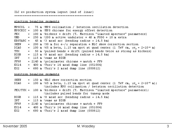 ILC e+ production system layout (end of linac) ======================= electron beamline segments MPSCOL MPSCHIC