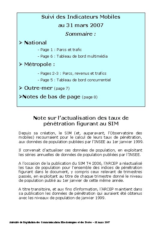 Suivi des Indicateurs Mobiles au 31 mars 2007 Sommaire : National - Page 1