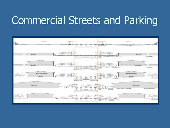 Commercial Streets and Parking 