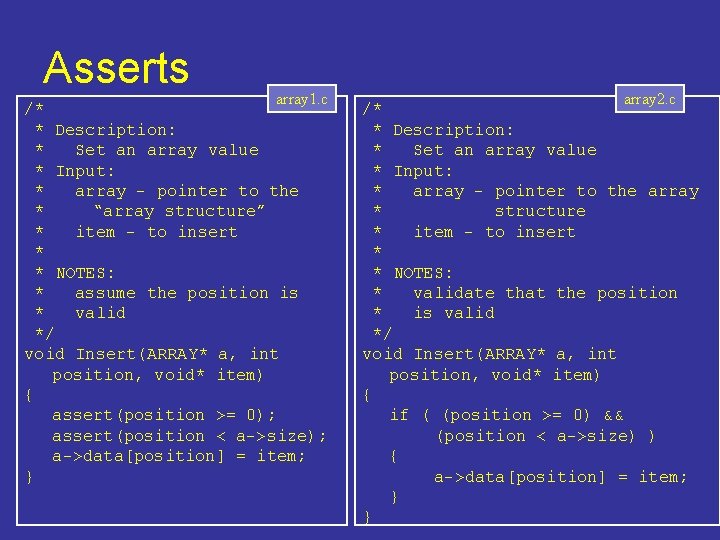 Asserts array 1. c /* * Description: * Set an array value * Input: