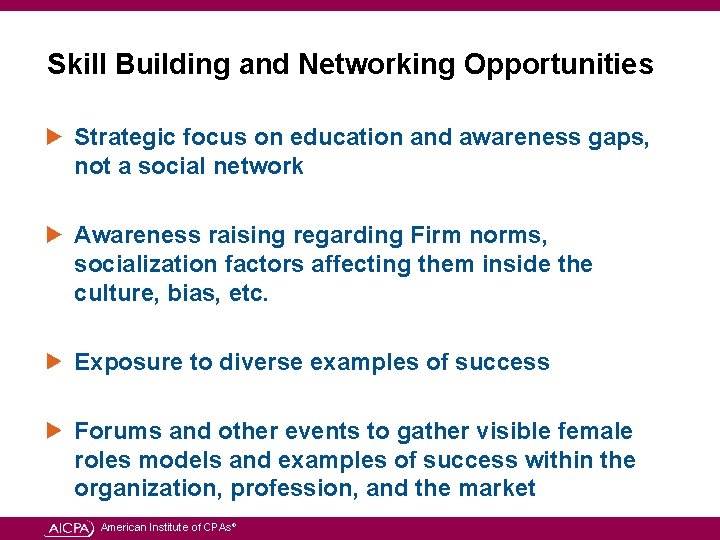 Skill Building and Networking Opportunities Strategic focus on education and awareness gaps, not a