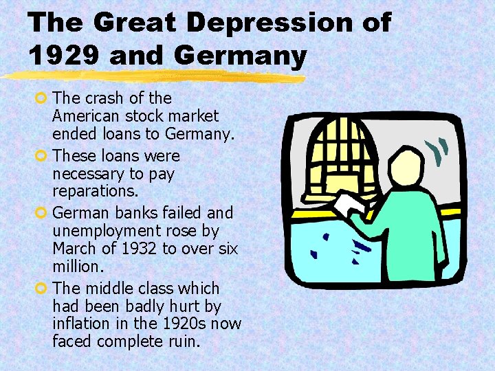 The Great Depression of 1929 and Germany ¢ The crash of the American stock