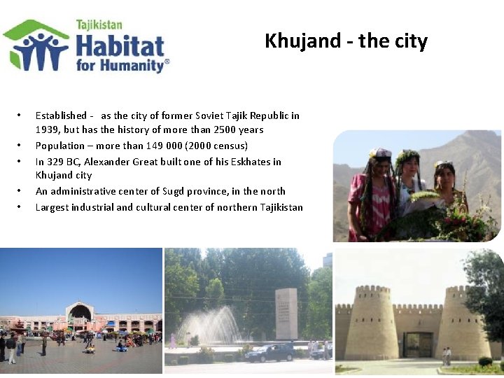 Khujand - the city • • • Established - as the city of former