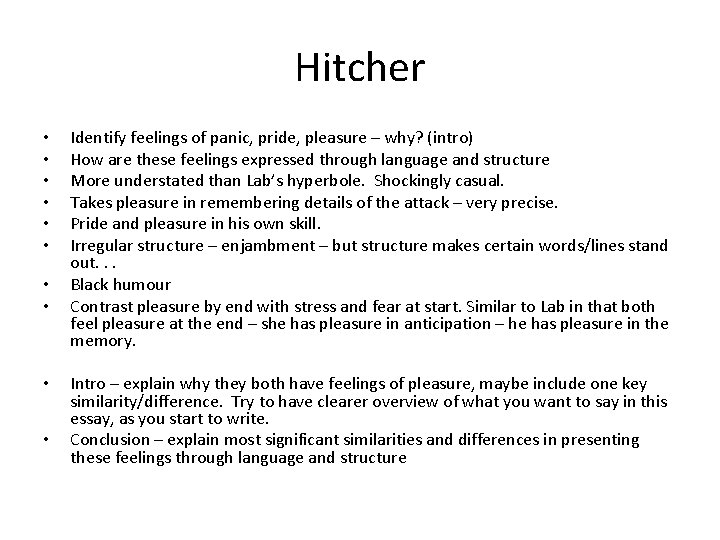 Hitcher • • • Identify feelings of panic, pride, pleasure – why? (intro) How