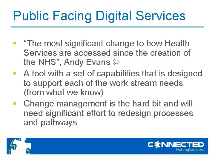 Public Facing Digital Services § “The most significant change to how Health Services are