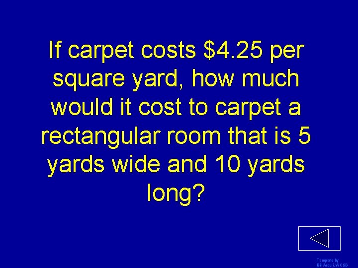 If carpet costs $4. 25 per square yard, how much would it cost to