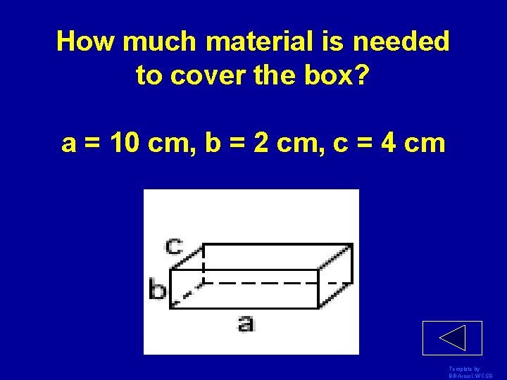 How much material is needed to cover the box? a = 10 cm, b