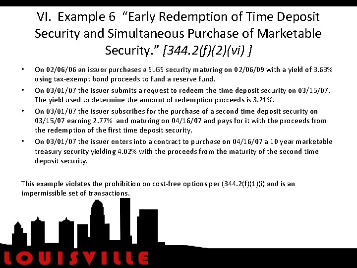 VI. Example 6 “Early Redemption of Time Deposit Security and Simultaneous Purchase of Marketable