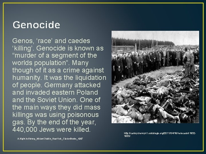 Genocide Genos, ‘race’ and caedes ‘killing’. Genocide is known as “murder of a segment