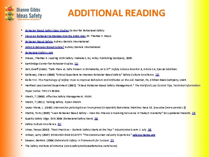 ADDITIONAL READING • Behavior Based Safety Case Studies Center for Behavioral Safety • Focus ADDITIONAL READING • Behavior Based Safety Case Studies Center for Behavioral Safety • Focus