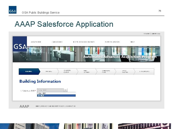 GSA Public Buildings Service AAAP Salesforce Application • building information 76 