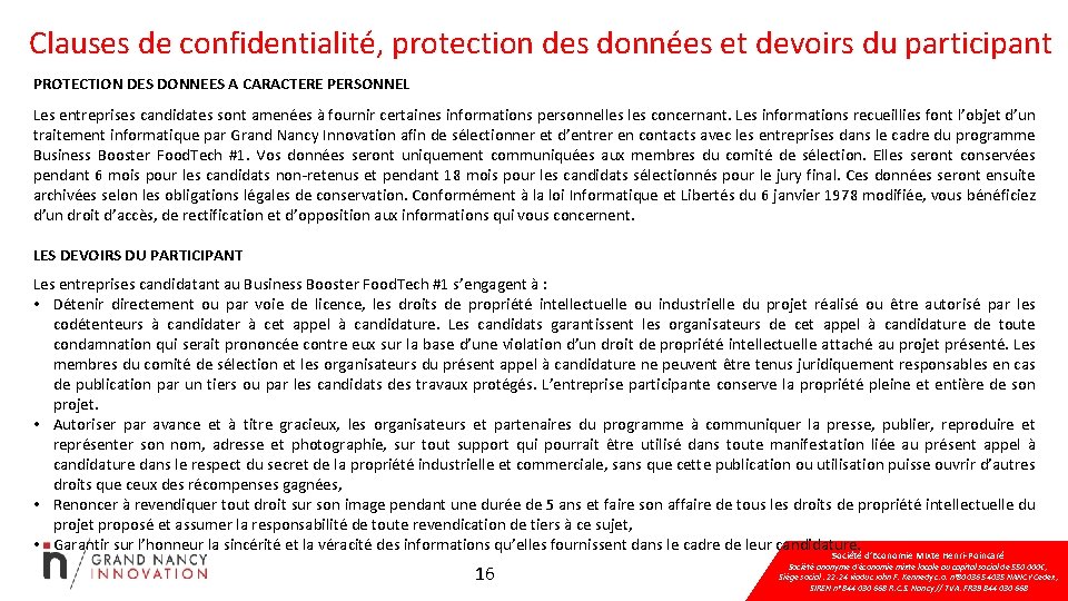 Clauses de confidentialité, protection des données et devoirs du participant PROTECTION DES DONNEES A