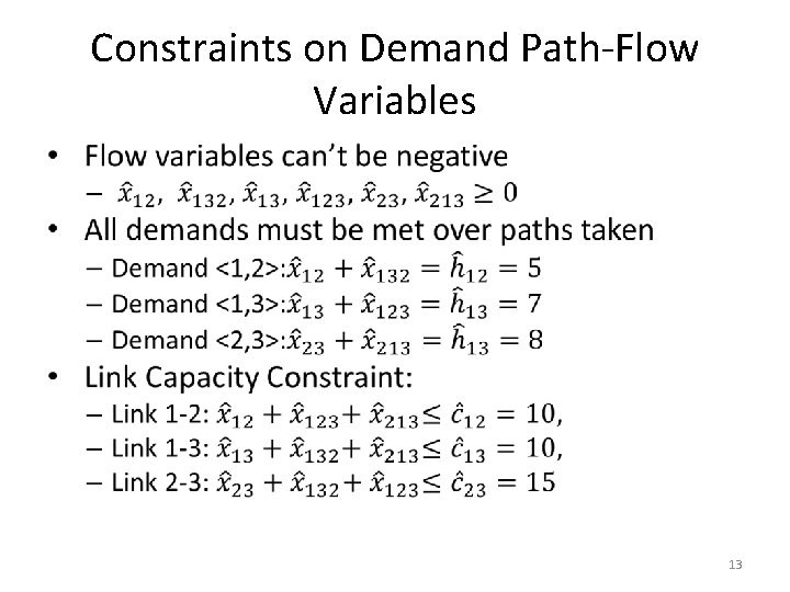 Constraints on Demand Path-Flow Variables • 13 