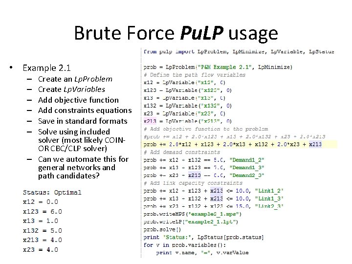 Brute Force Pu. LP usage • Example 2. 1 Create an Lp. Problem Create