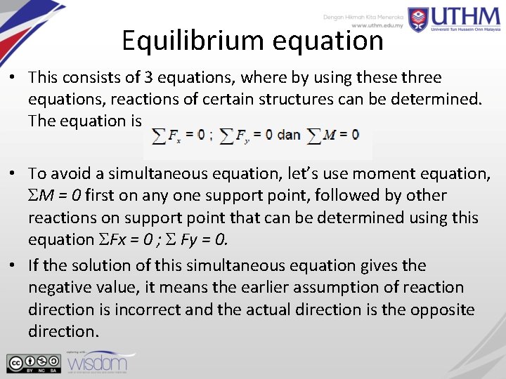 Equilibrium equation • This consists of 3 equations, where by using these three equations,