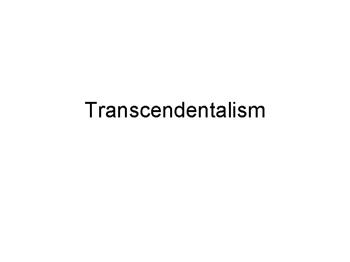 Transcendentalism 