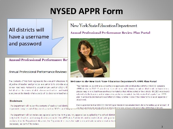 NYSED APPR Form All districts will have a username and password 3 