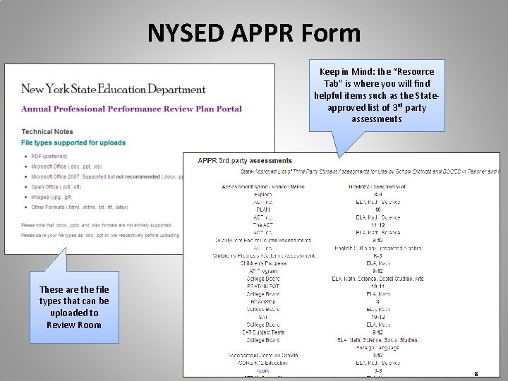 NYSED APPR Form Keep in Mind: the “Resource Tab” is where you will find