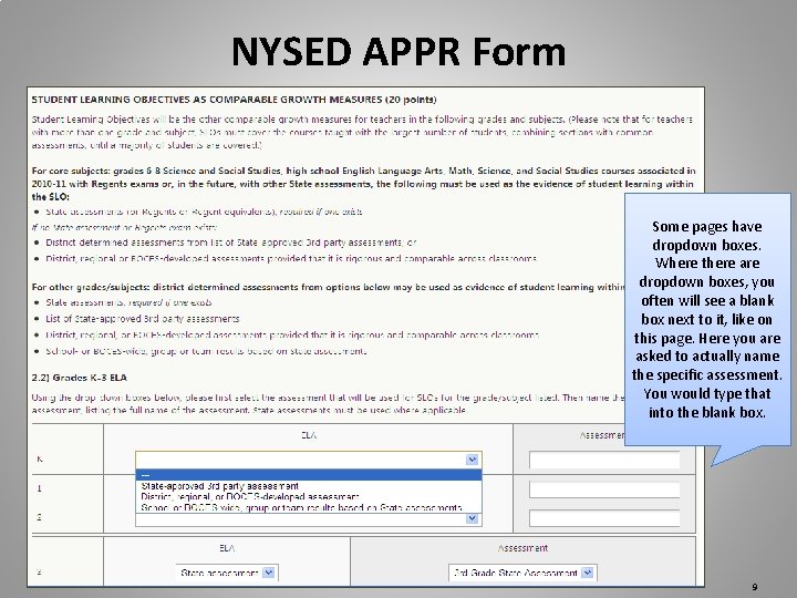 NYSED APPR Form Some pages have dropdown boxes. Where there are dropdown boxes, you