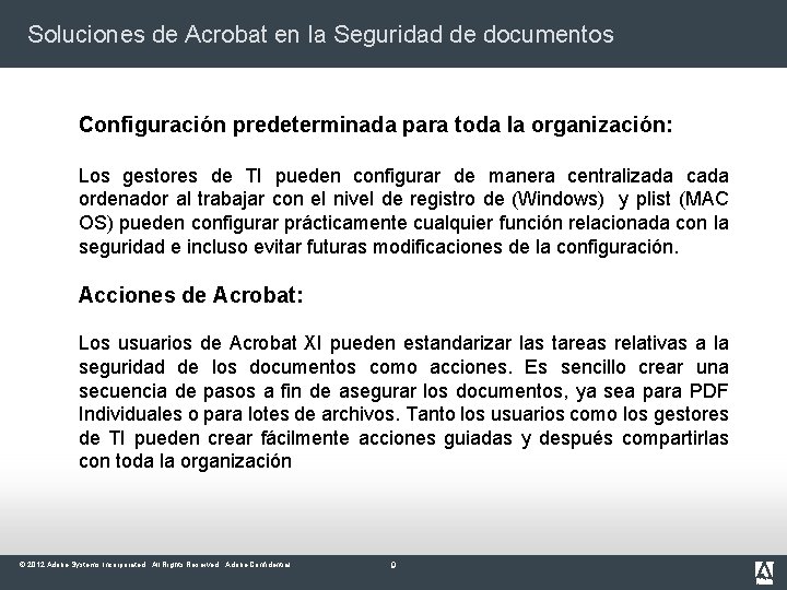 Soluciones de Acrobat en la Seguridad de documentos Configuración predeterminada para toda la organización: