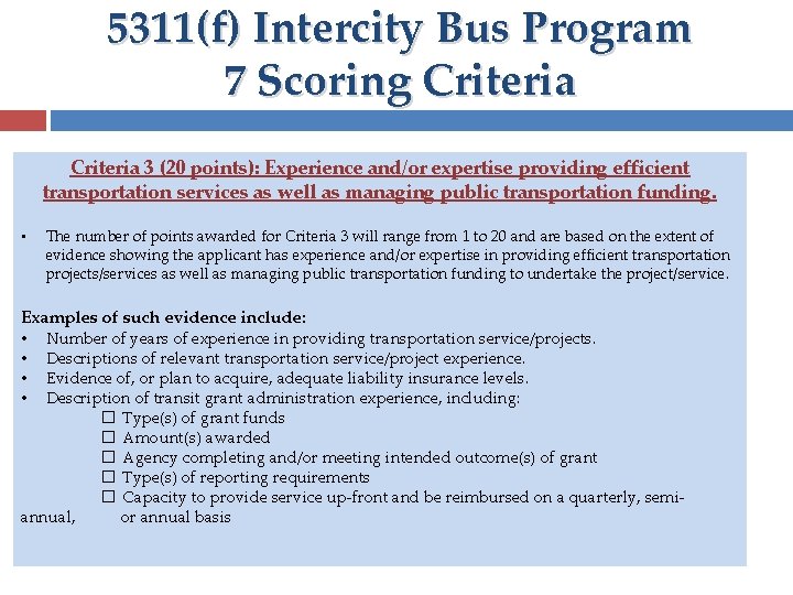 5311(f) Intercity Bus Program 7 Scoring Criteria 3 (20 points): Experience and/or expertise providing