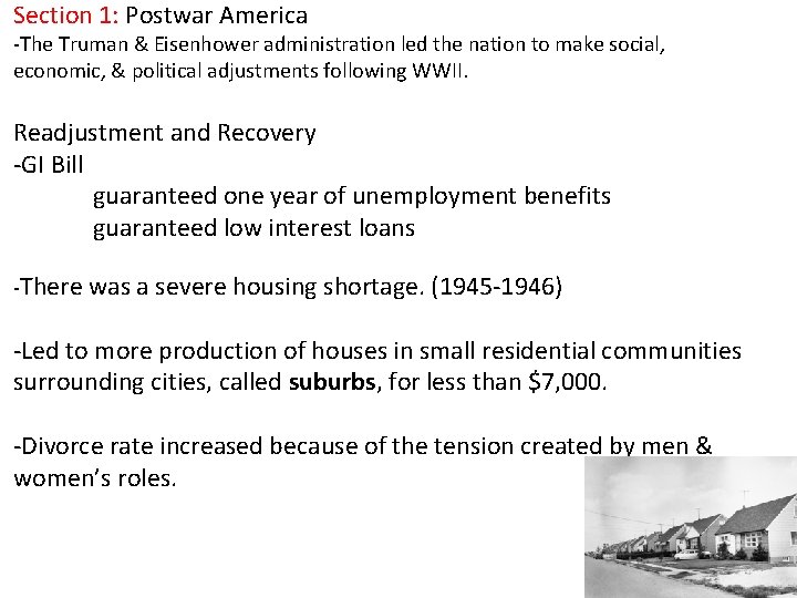 Section 1: Postwar America -The Truman & Eisenhower administration led the nation to make