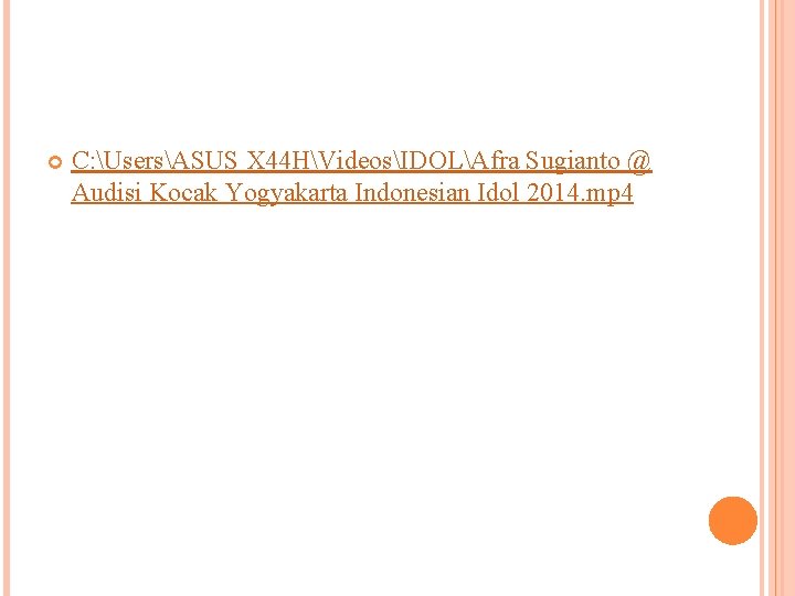  C: UsersASUS X 44 HVideosIDOLAfra Sugianto @ Audisi Kocak Yogyakarta Indonesian Idol 2014.