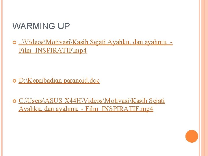 WARMING UP . . VideosMotivasiKasih Sejati Ayahku, dan ayahmu Film INSPIRATIF. mp 4 D: