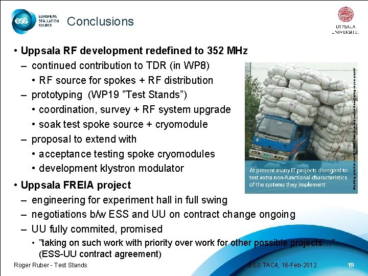  • Uppsala RF development redefined to 352 MHz – continued contribution to TDR