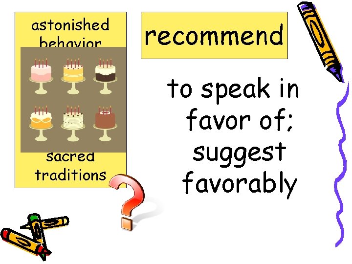 astonished behavior benefactor distribution gratitude procession recommend sacred traditions recommend to speak in favor