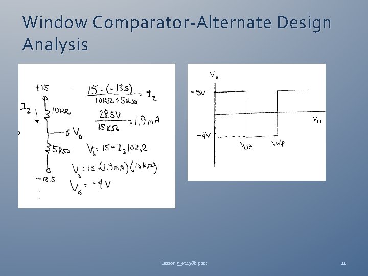 Window Comparator-Alternate Design Analysis vin Lesson 5_et 438 b. pptx 11 