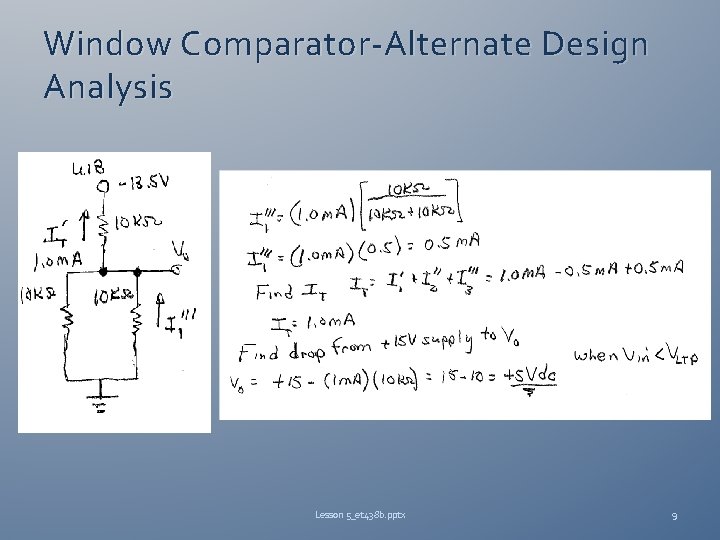 Window Comparator-Alternate Design Analysis Lesson 5_et 438 b. pptx 9 