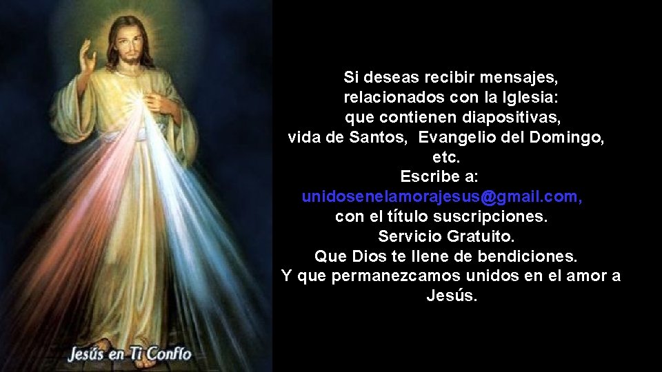 Si deseas recibir mensajes, relacionados con la Iglesia: que contienen diapositivas, vida de Santos,