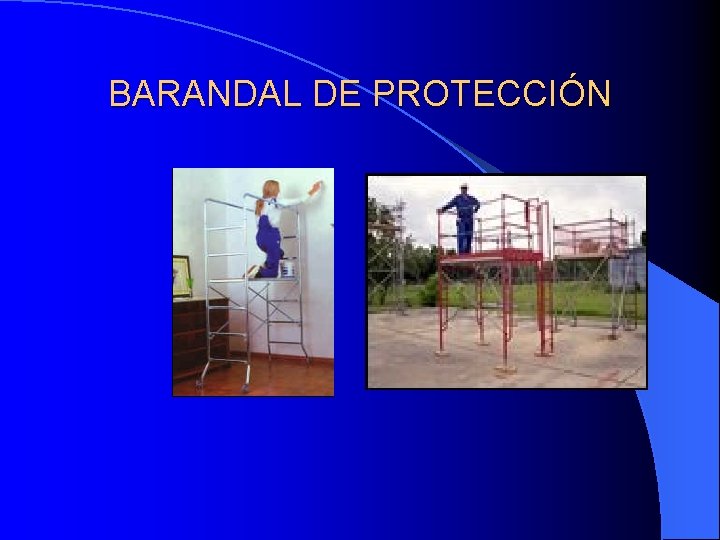 BARANDAL DE PROTECCIÓN 