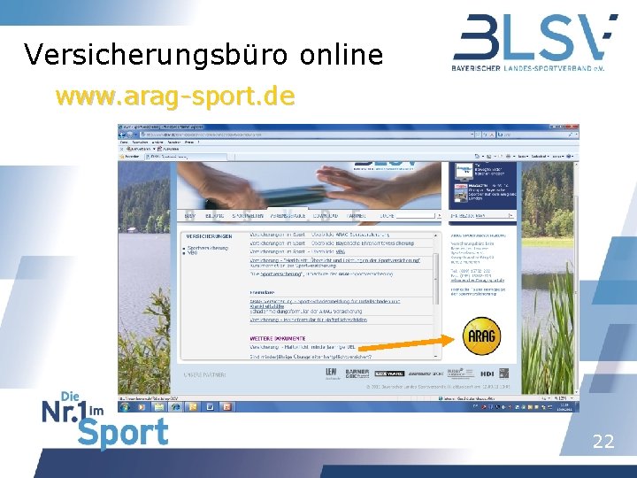 Versicherungsbüro online www. arag-sport. de 22 