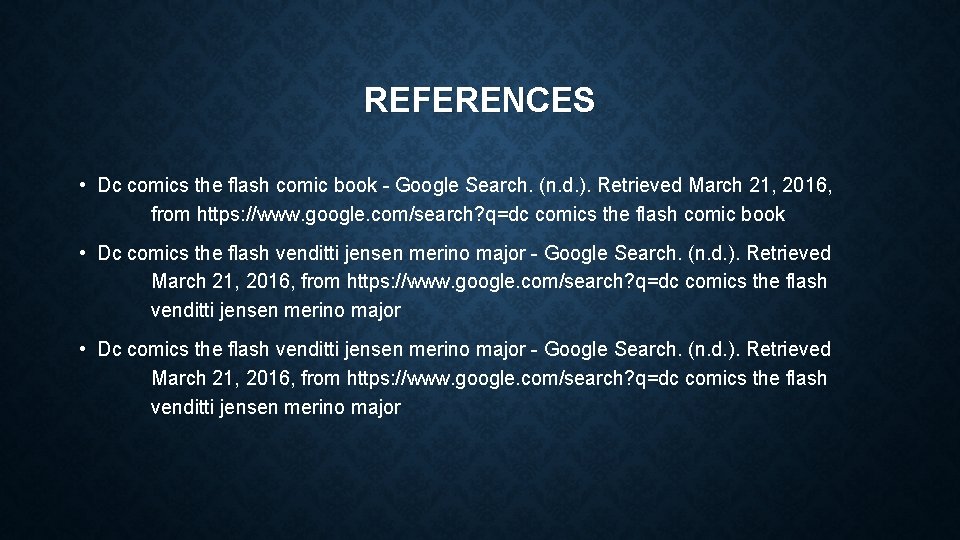 REFERENCES • Dc comics the flash comic book - Google Search. (n. d. ).