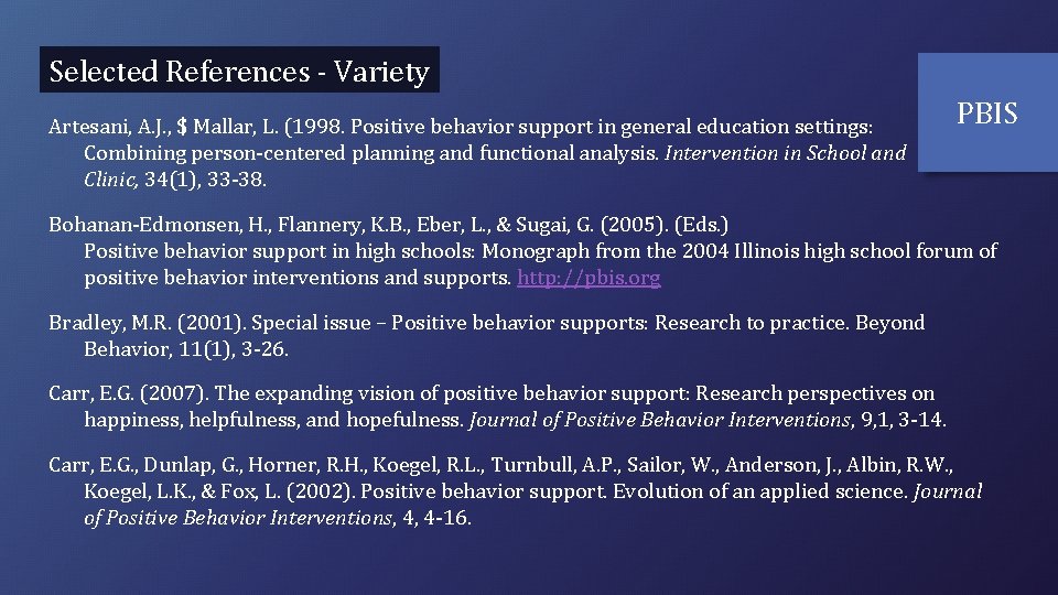 Selected References - Variety Artesani, A. J. , $ Mallar, L. (1998. Positive behavior