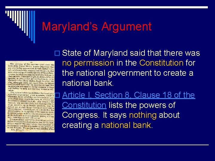 Maryland’s Argument o State of Maryland said that there was no permission in the