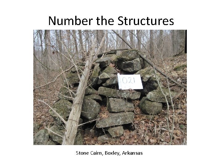 Number the Structures Stone Cairn, Boxley, Arkansas 