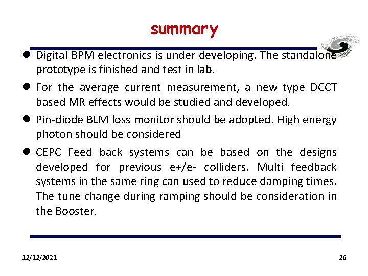 summary l Digital BPM electronics is under developing. The standalone prototype is finished and