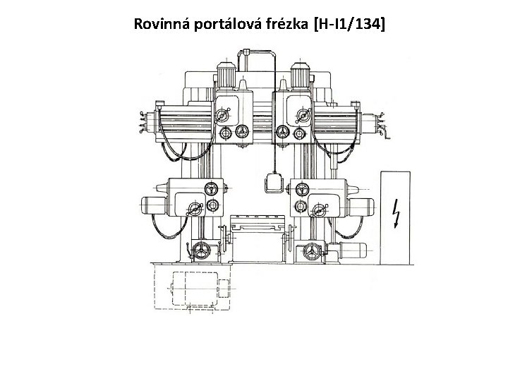 Rovinná portálová frézka [H-I 1/134] 