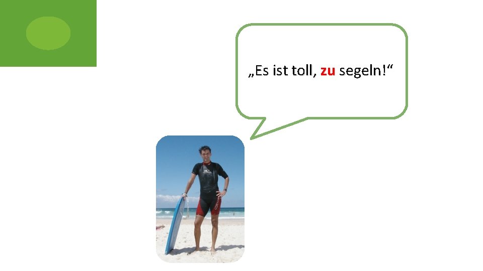 „Es ist toll, zu segeln!“ 