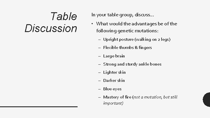 Table Discussion In your table group, discuss… • What would the advantages be of Table Discussion In your table group, discuss… • What would the advantages be of