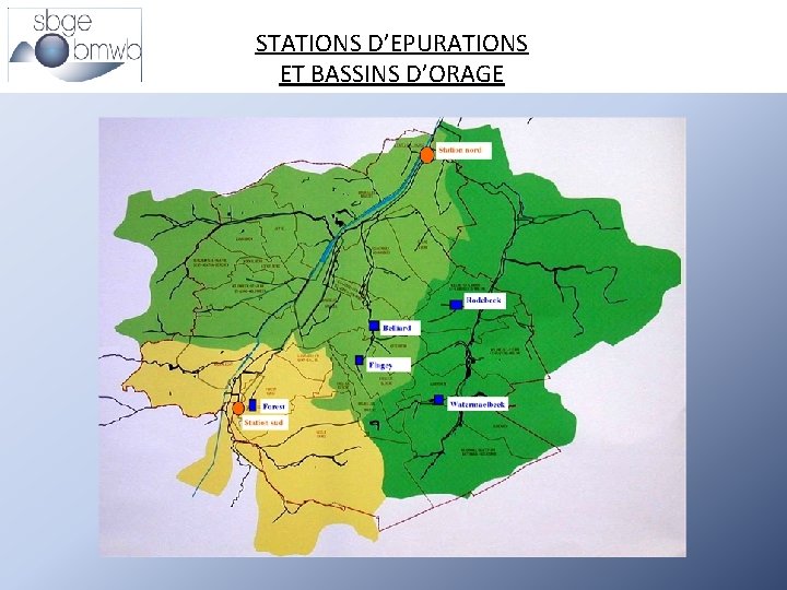 STATIONS D’EPURATIONS ET BASSINS D’ORAGE 