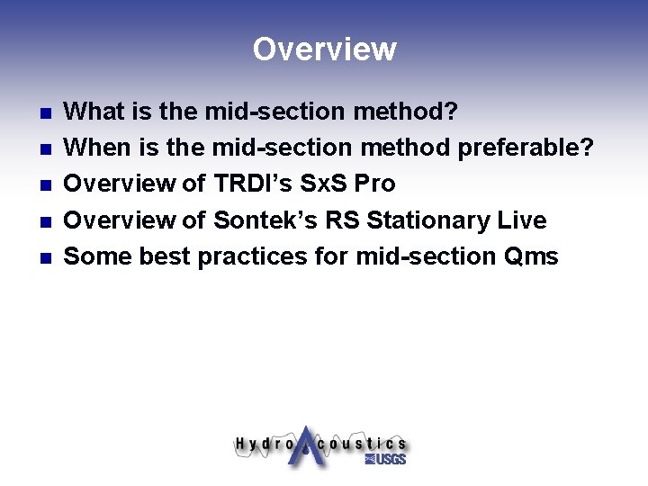 Overview n n n What is the mid-section method? When is the mid-section method